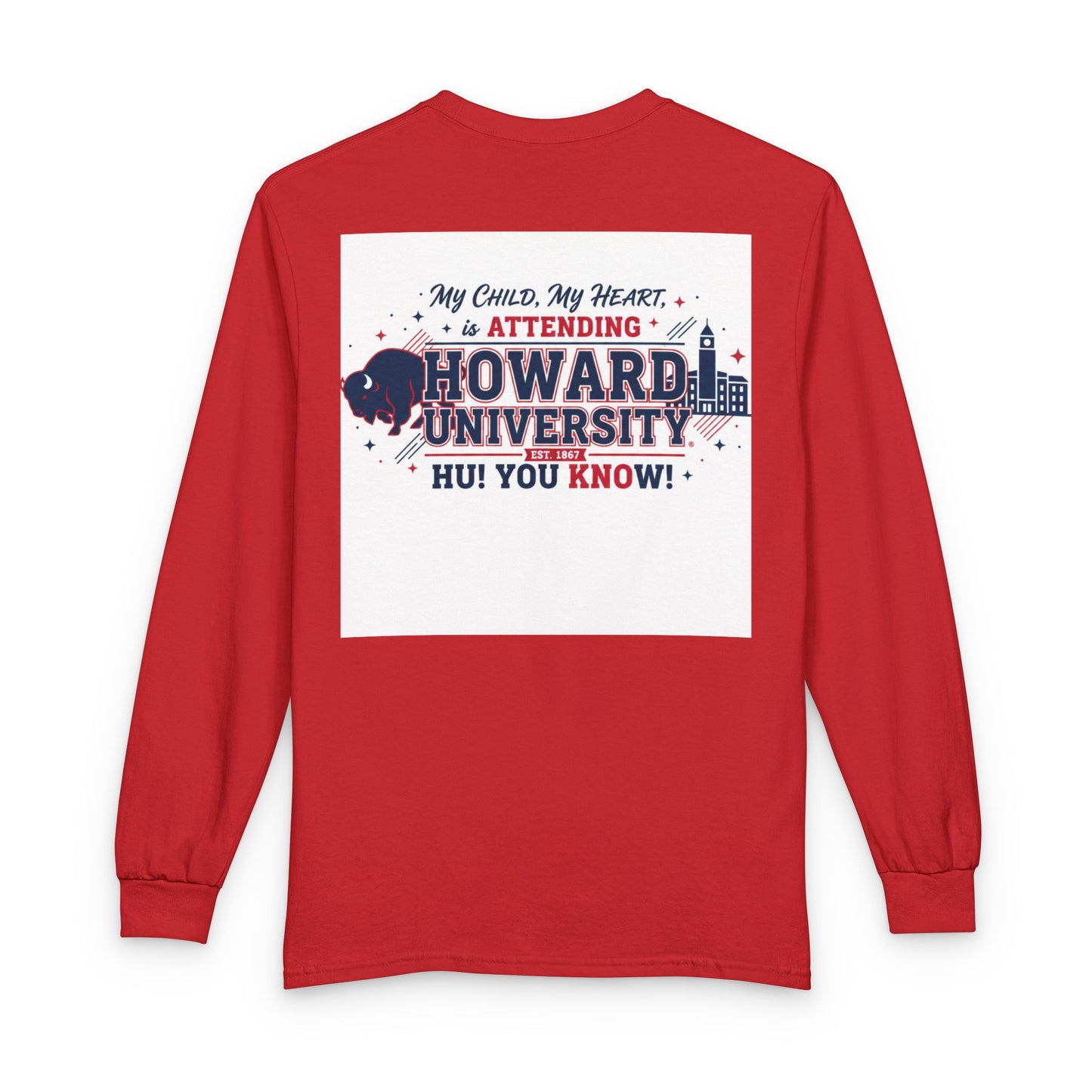 Howard University Pride Family Statement/Unisex Long Sleeve T-Shirt 3