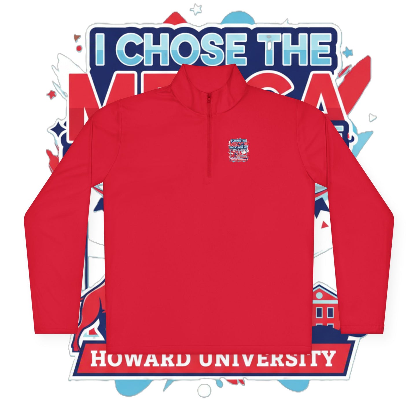 Howard University Legacy Unisex 1/4 Zip Pullover – Classic Solid Color HBCU Pride Collection/ I Chose The Mecca