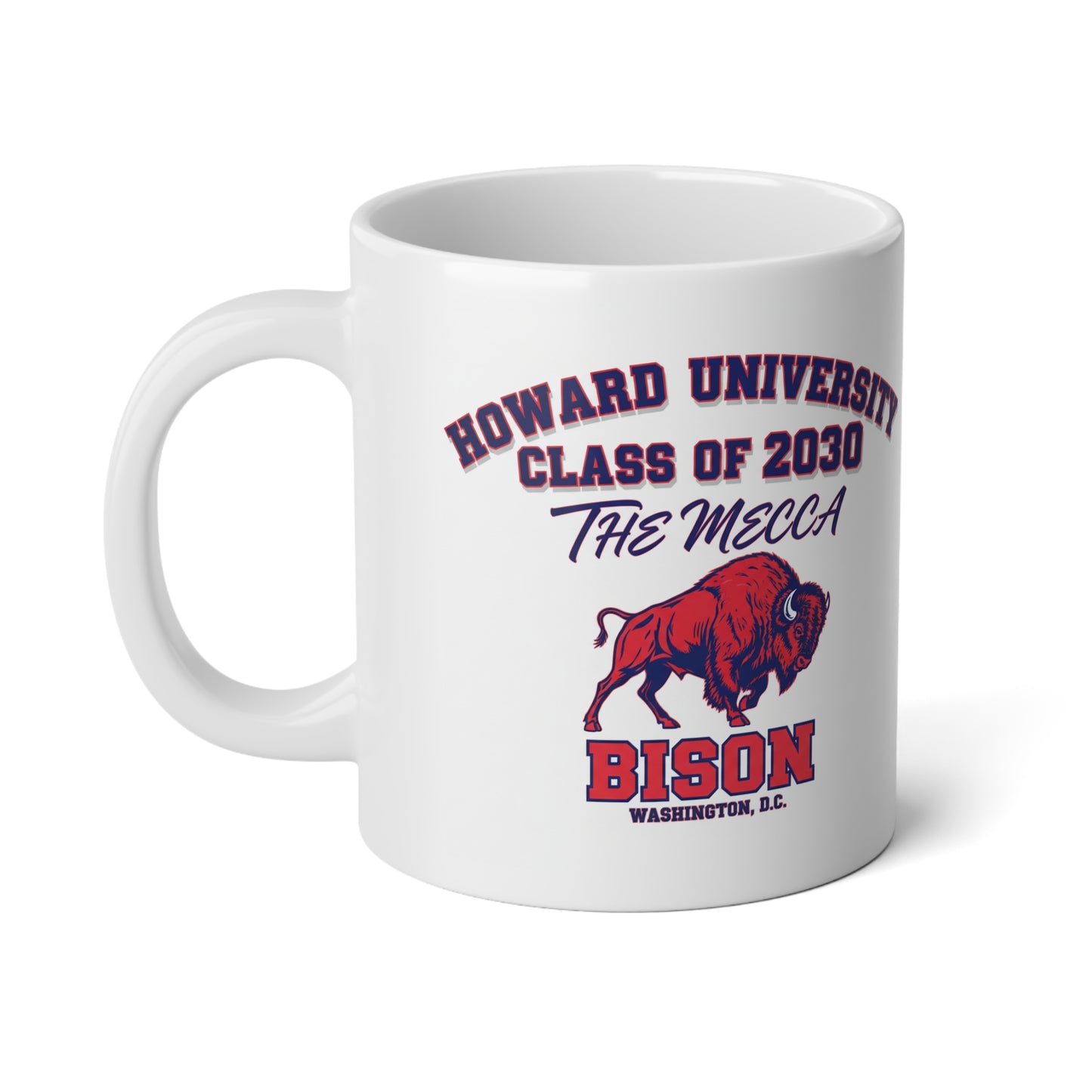 Howard University Class of 2030 Mug 2 – Welcome the Legacy,Celebrate the Future,Jumbo Mug, 20oz