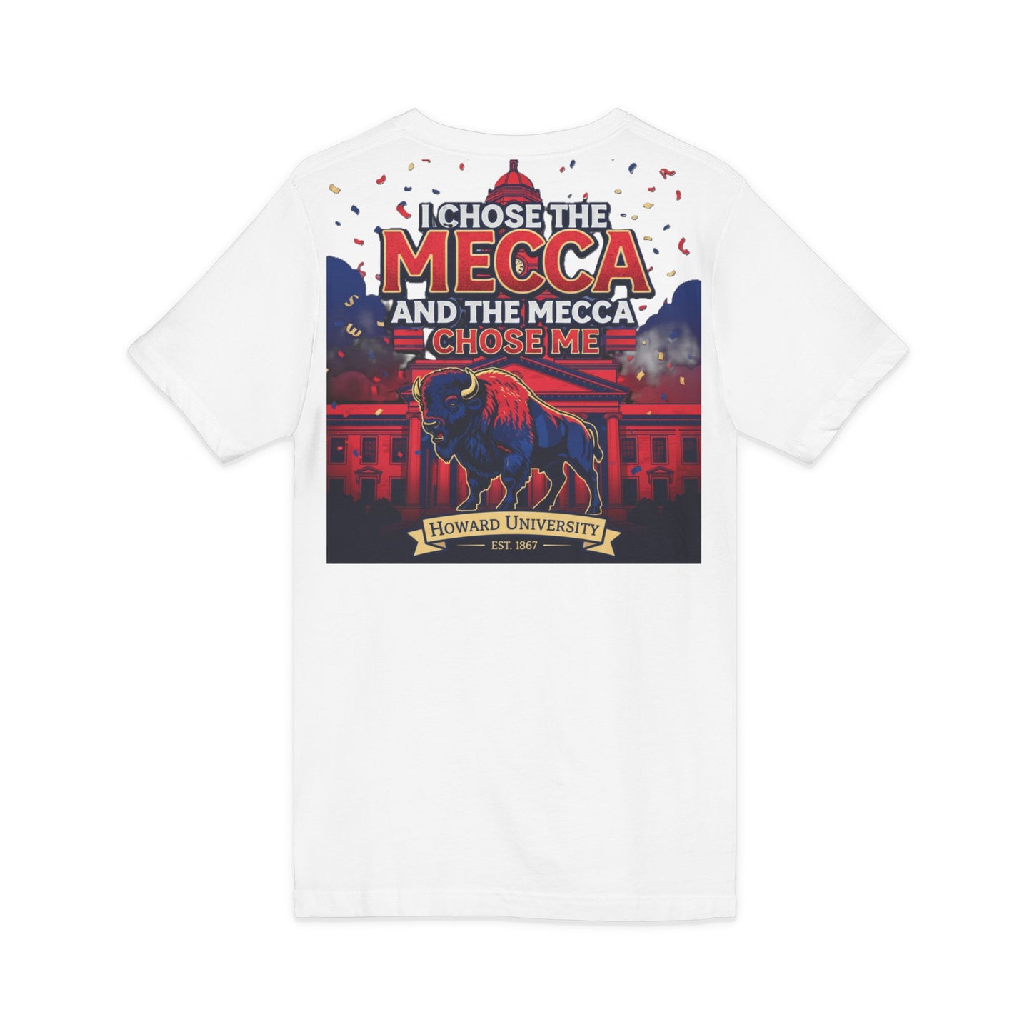 I Chose the Mecca and the Mecca Chose Me Unisex T-Shirt 5/A bold Howard-inspired statement tee for those who proudly embrace the Mecca.